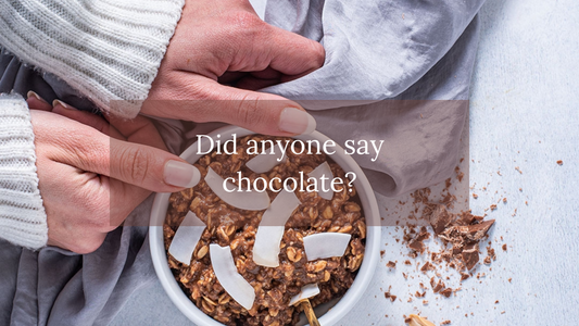 Did anyone say chocolate?